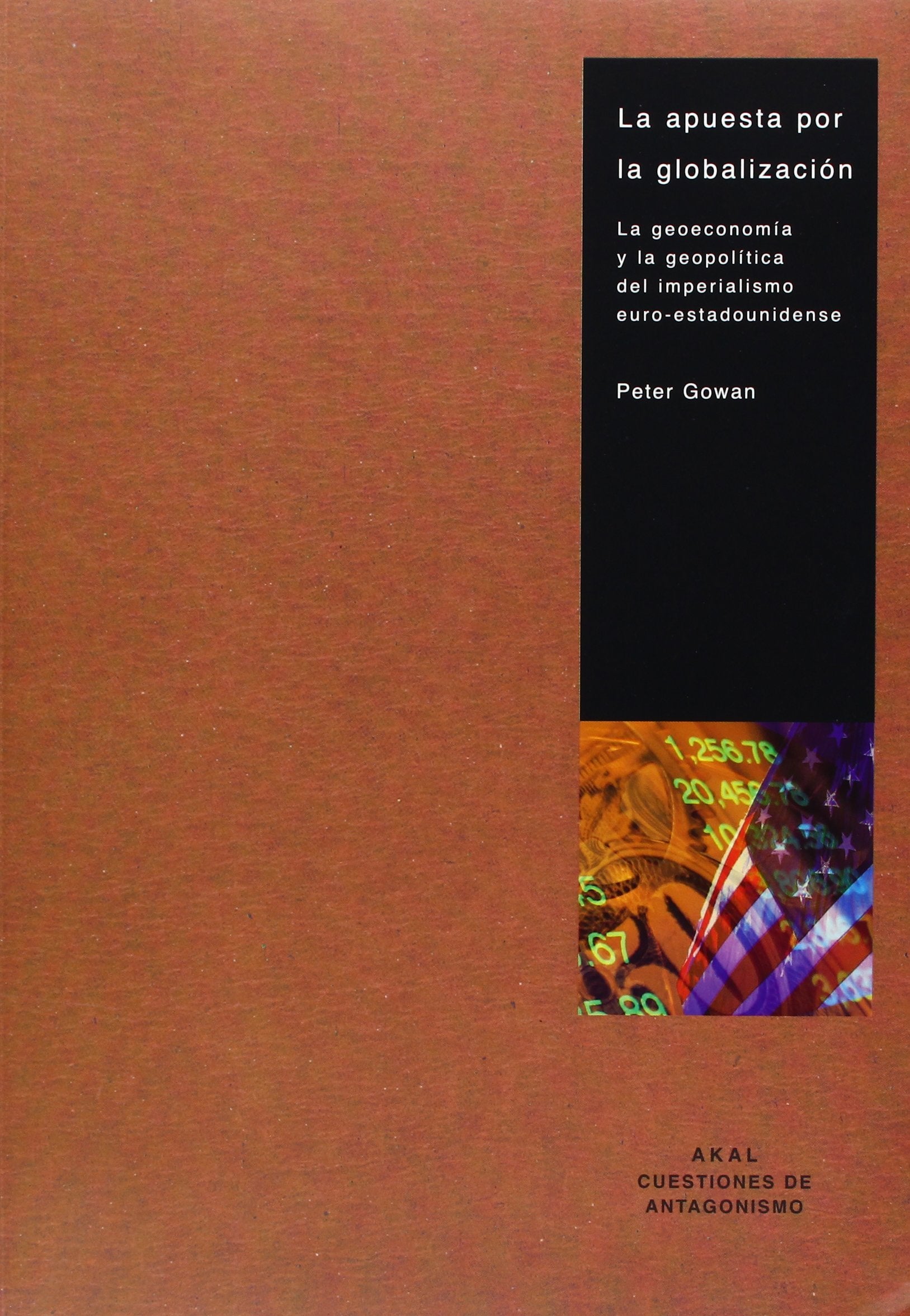 La apuesta por la globalizacion / The Commitment to Globalization book