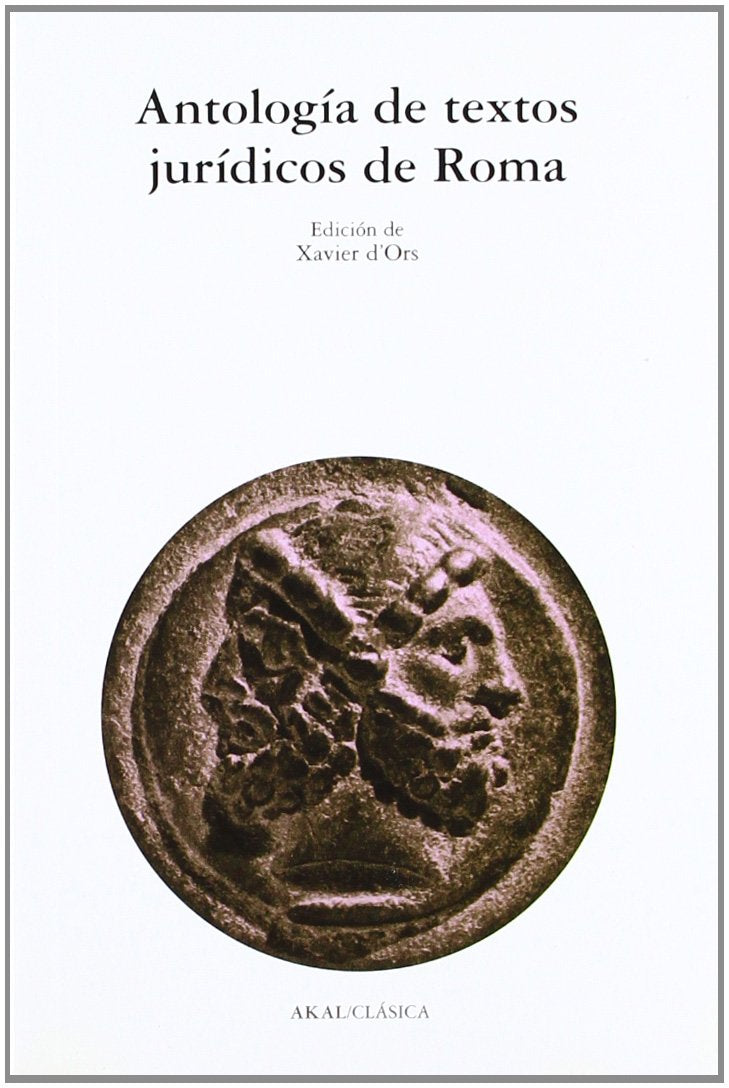 Antología de textos jurídicos de Roma (Clásica, Band 61) Classics