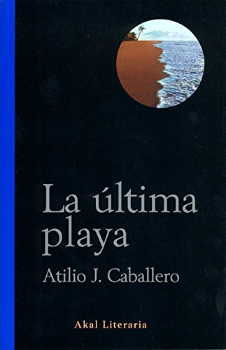 La última playa (Literaria, Band 15) Contemporary literature