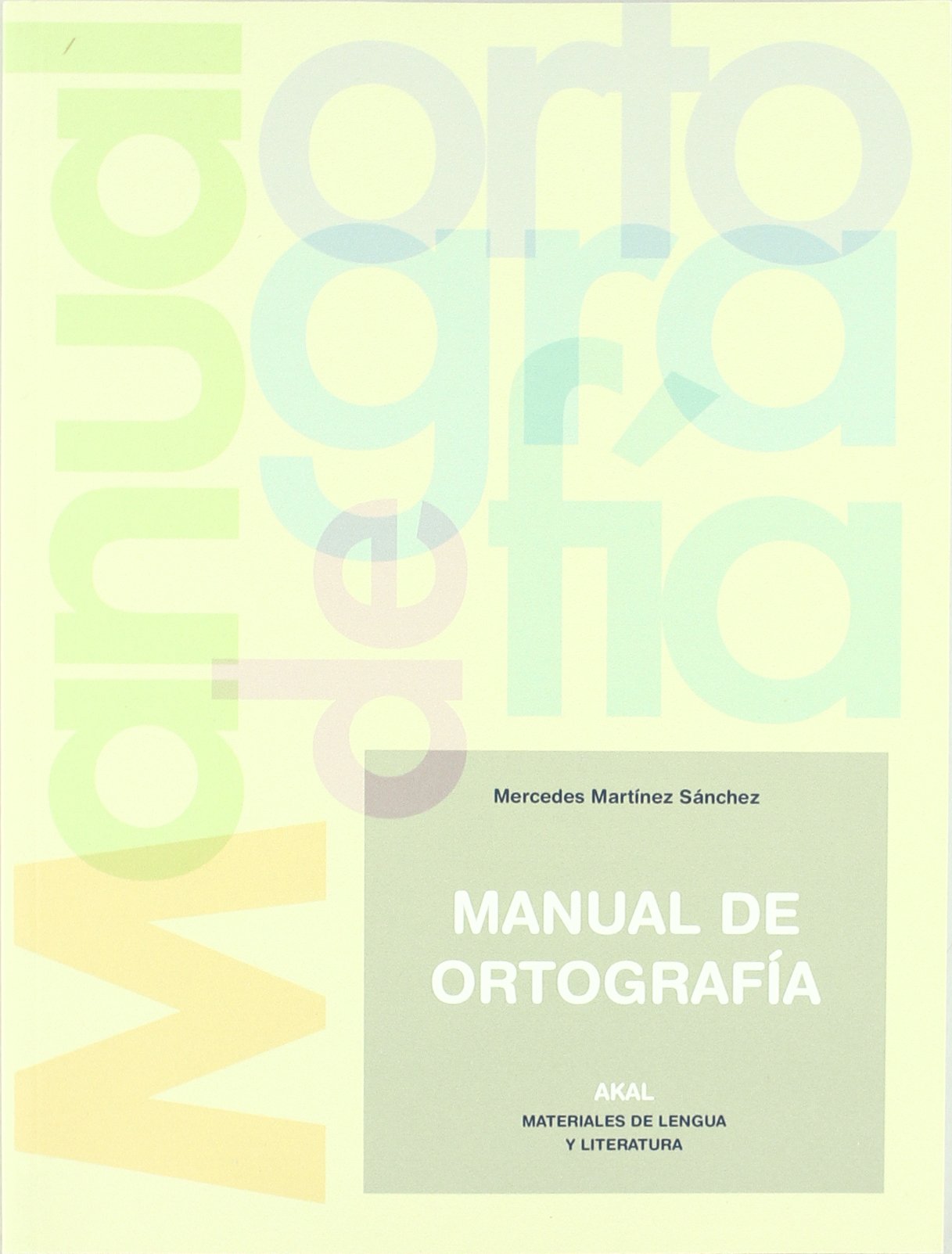 Manual de ortografía (Materiales de lengua y literatura, Band 16) Social Sciences