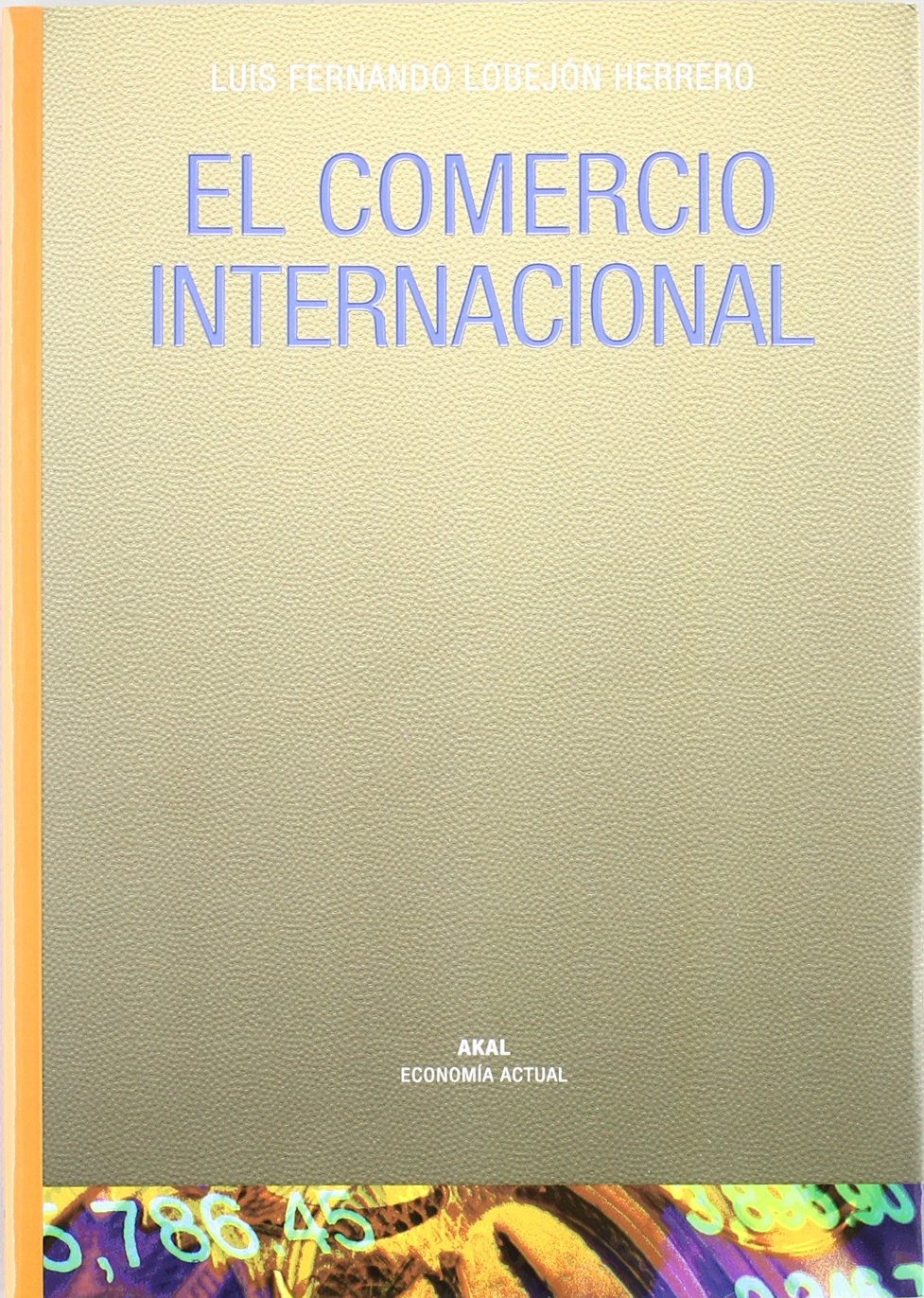 El comercio internacional (Economía actual, Band 1) Business, Finance & Career