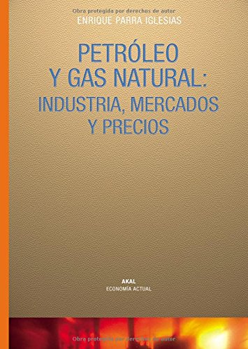 Petróleo y gas natural (Economía actual, Band 5) Business, Finance & Career