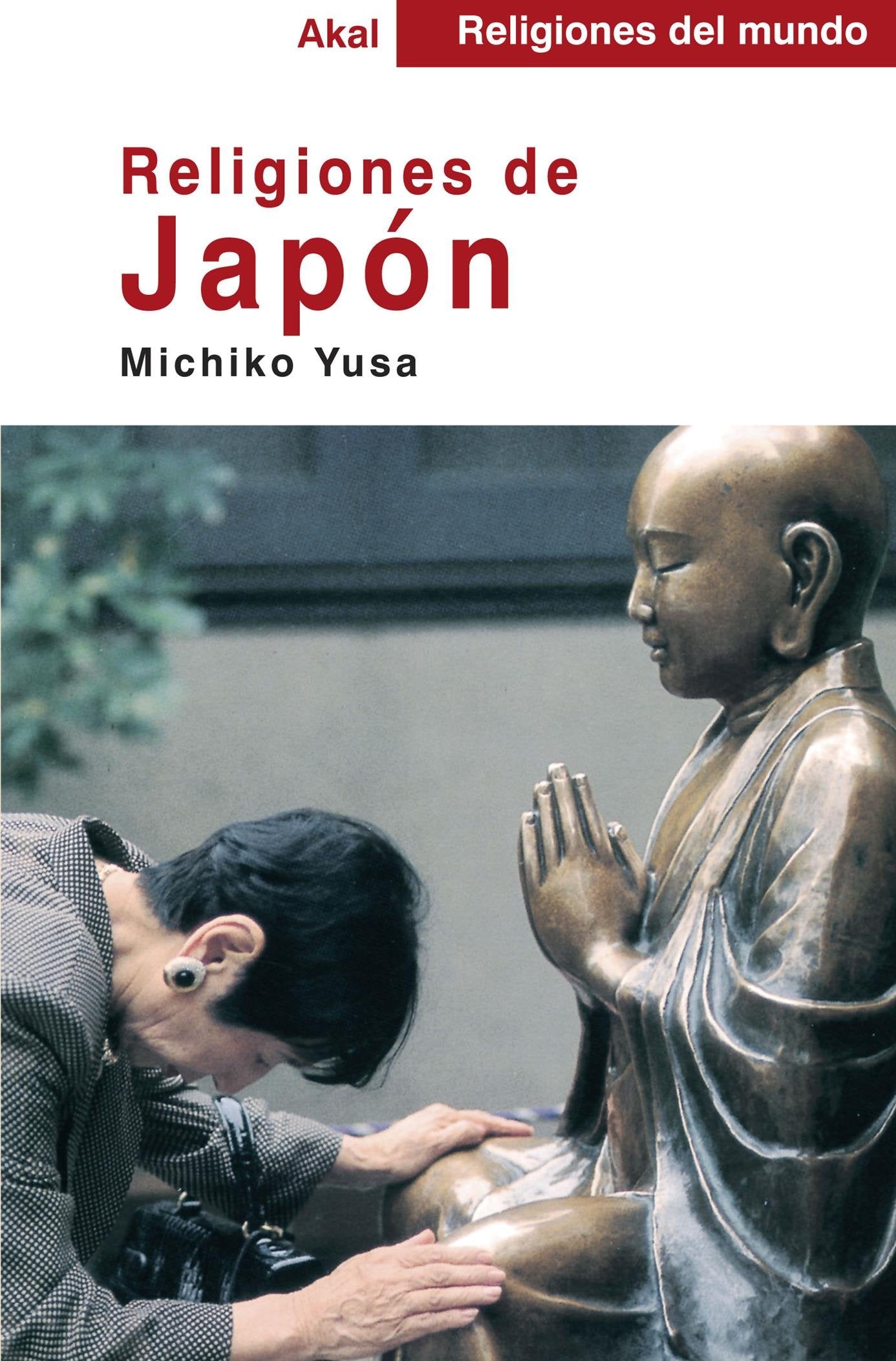 Religiones de Japón (Religiones del mundo, Band 8) Philosophy