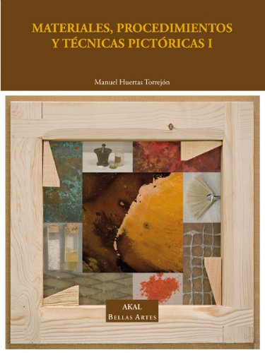 Materiales, procedimientos y tecnicas pictoricas / Materials, processes and painting techniques book