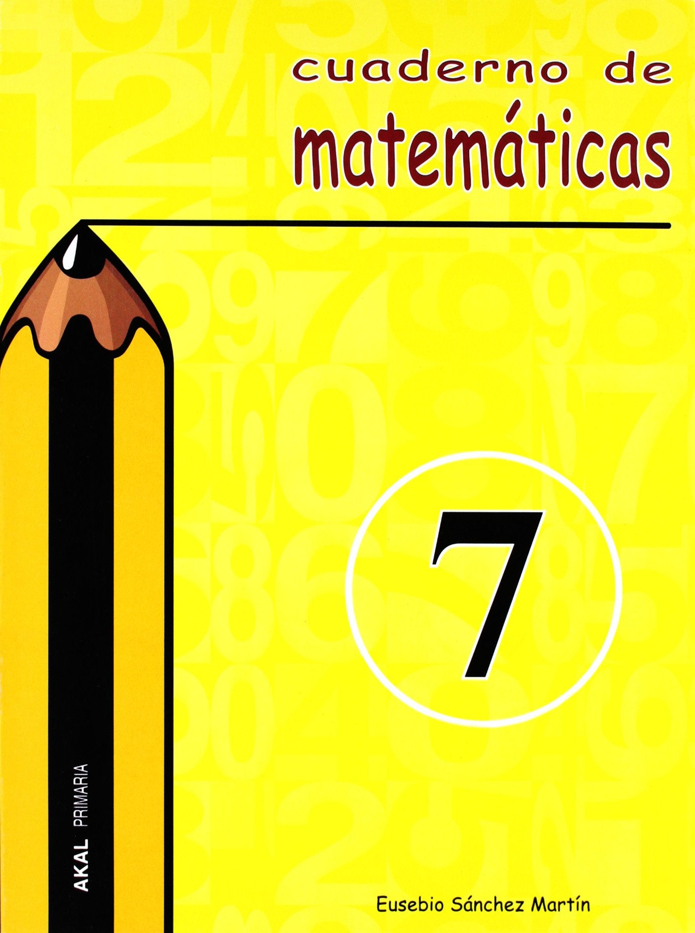 Cuaderno de matemáticas nº 7. Primaria (Enseñanza primaria, Band 37) Mathematics