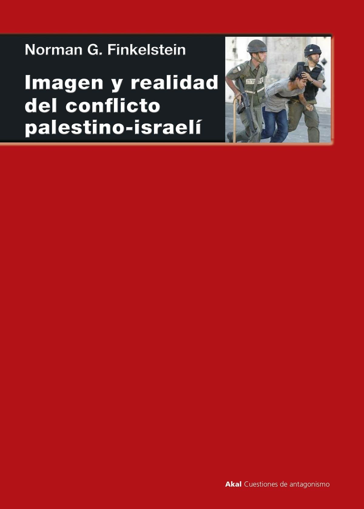 Imagen y realidad del conflicto palestino-israelí book