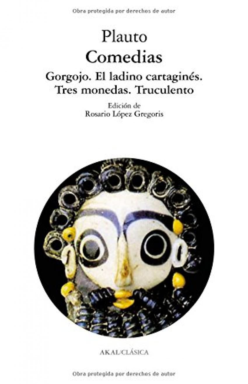 Gorgojo ; El ladino cartaginés ; Tres monedas ; Truculento Philosophy
