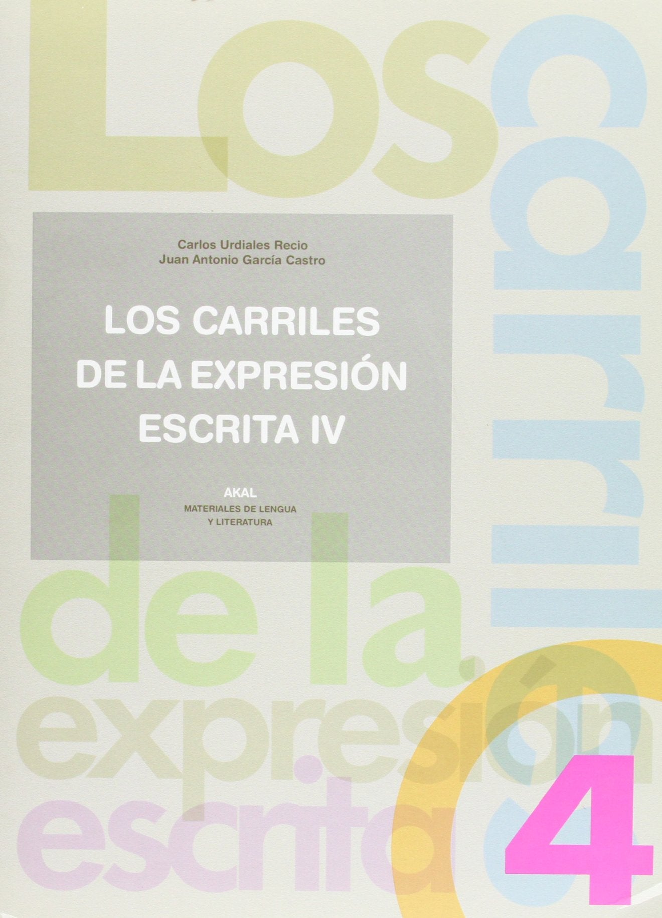 Los carriles de la expresión escrita 4 book