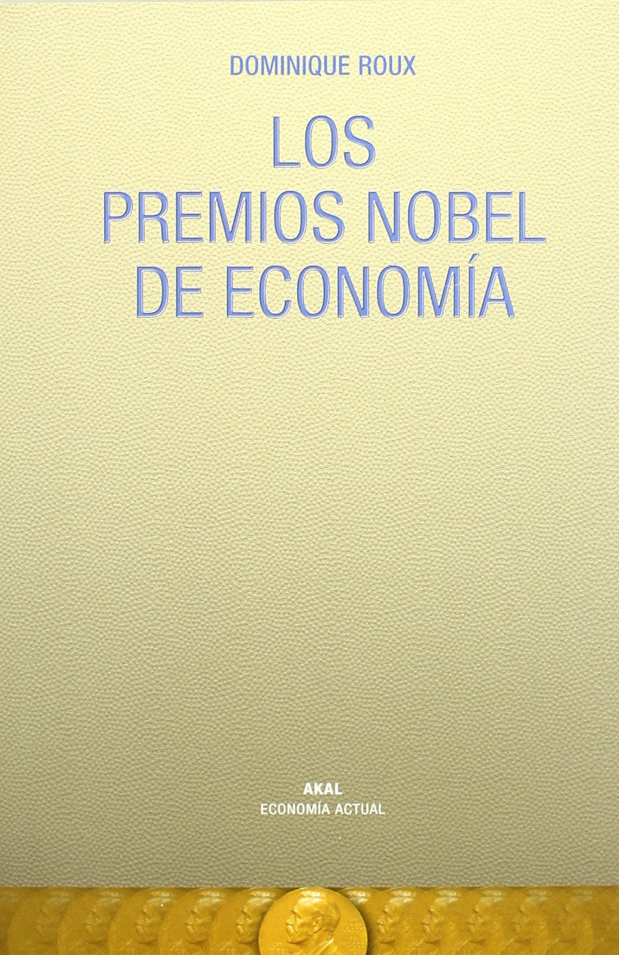 Los premios Nobel de Economía book