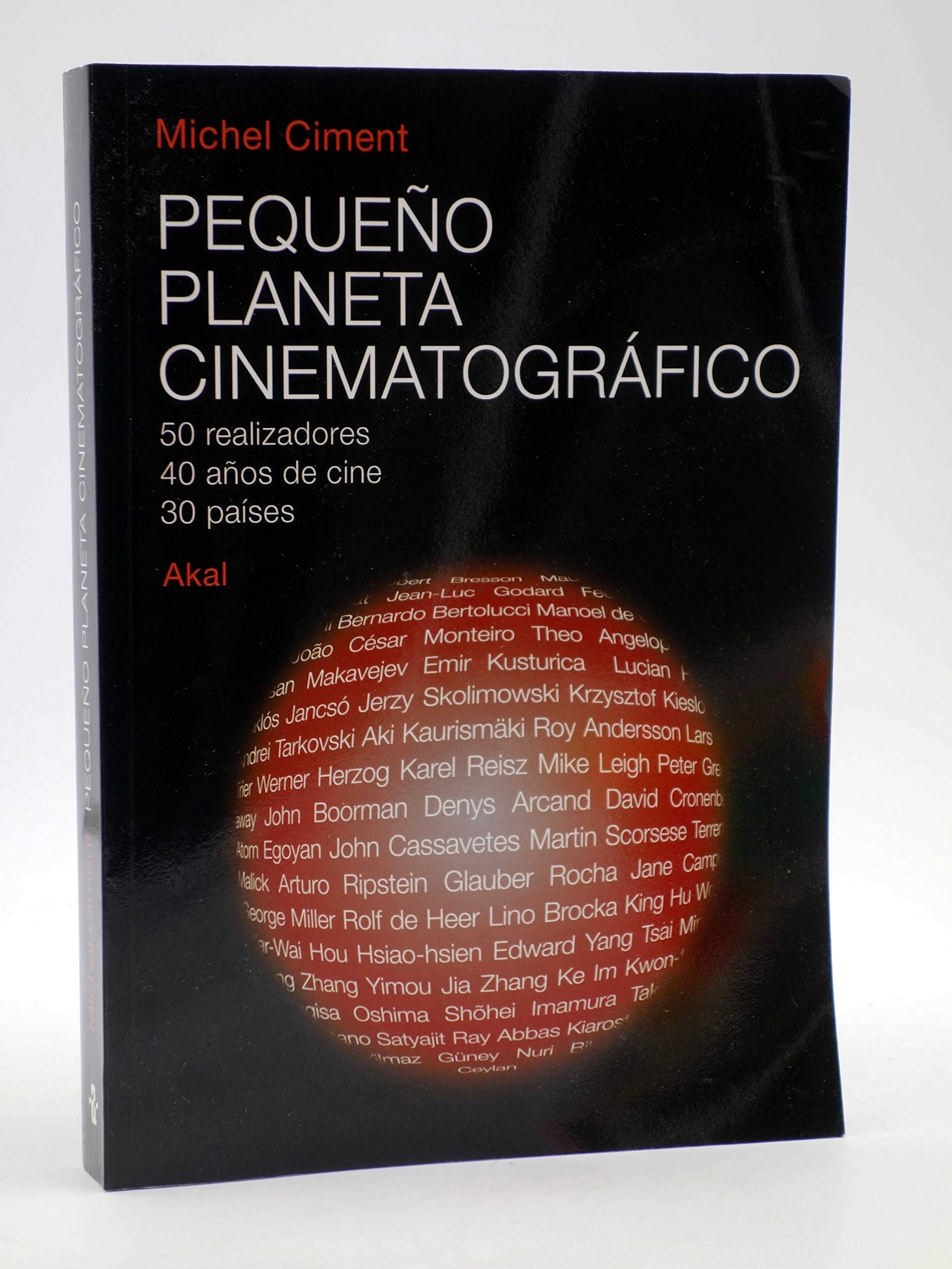 Pequeño planeta cinematográfico : 50 realizadores, 40 años de cine, 30 países Film, Art & Culture
