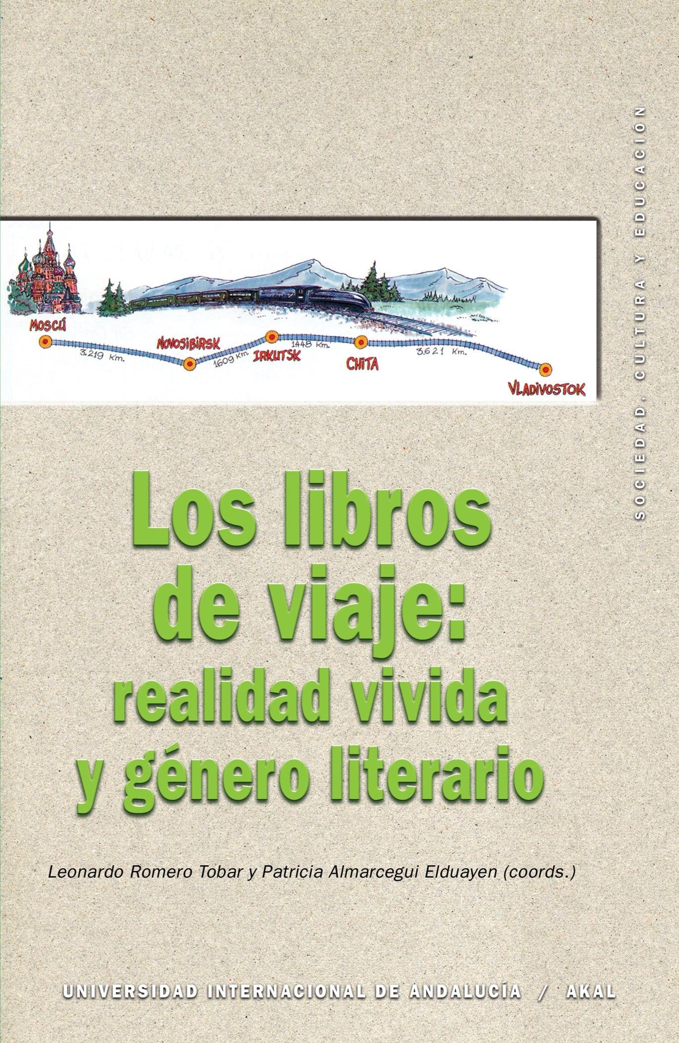 Los libros de viaje (Sociedad, cultura y educación, Band 21) Geology & Geography