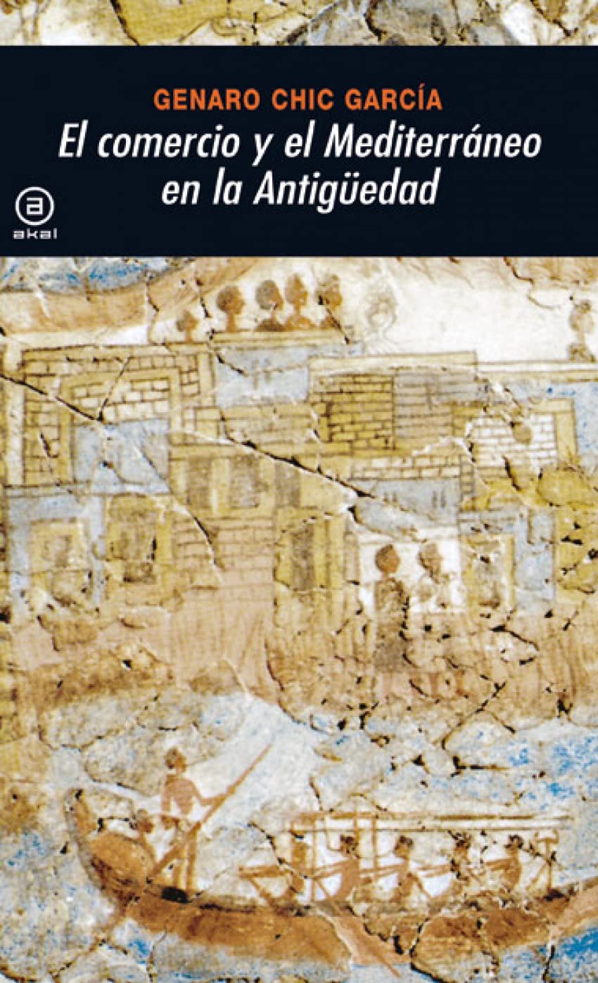 El comercio y el Mediterráneo en la Antigüedad (Universitaria) Social Sciences
