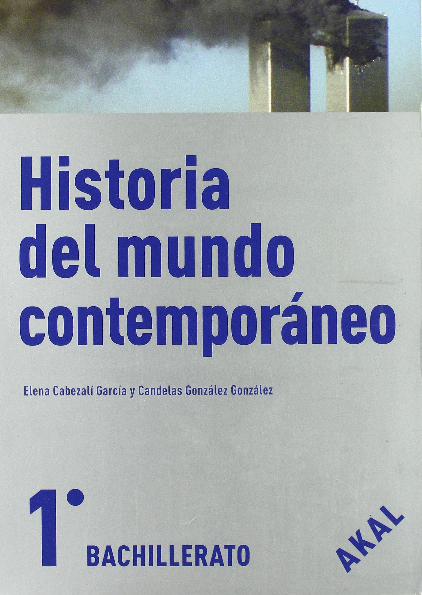 Historia del mundo contemporáneo 1º Bachillerato book