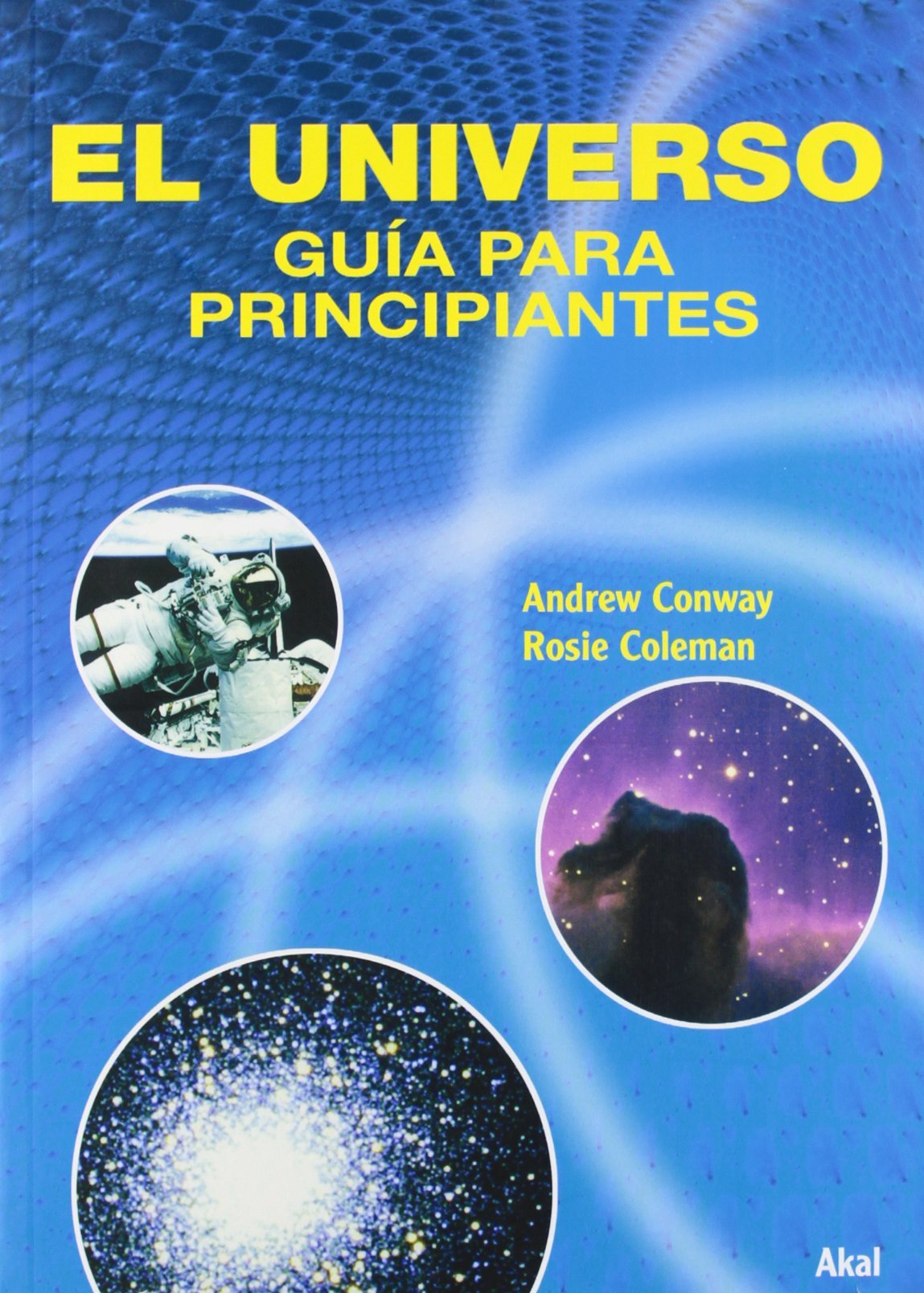 El universo : guía para principiantes book