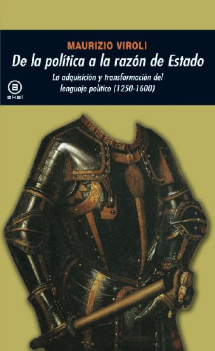 De la politica a la razon de estado / From Politics To Reason of State book