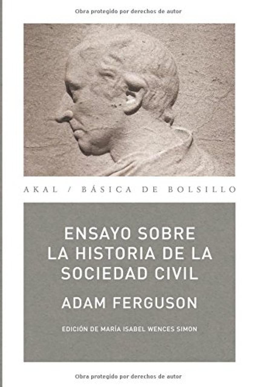 Ensayo sobre la historia de la sociedad civil (Básica de Bolsillo) Philosophy