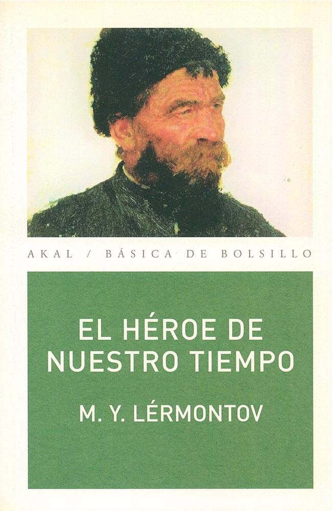 El héroe de nuestro tiempo (Básica de Bolsillo, Band 185) Contemporary literature