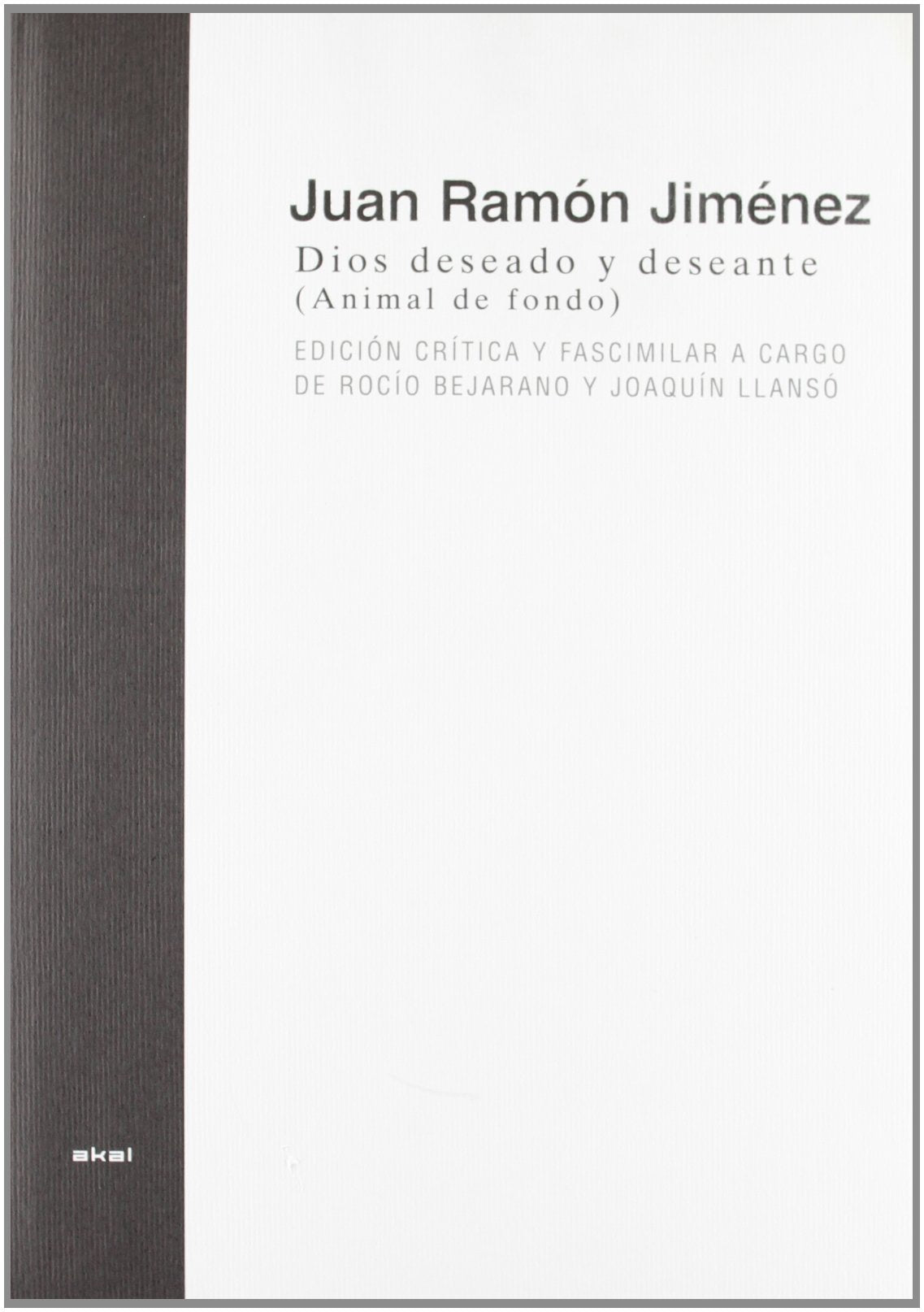 Dios deseado y deseante : animal de fondo (Vía Láctea, Band 5) Contemporary literature