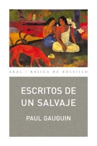 Escritos de un salvaje/ Writings of a Savage book