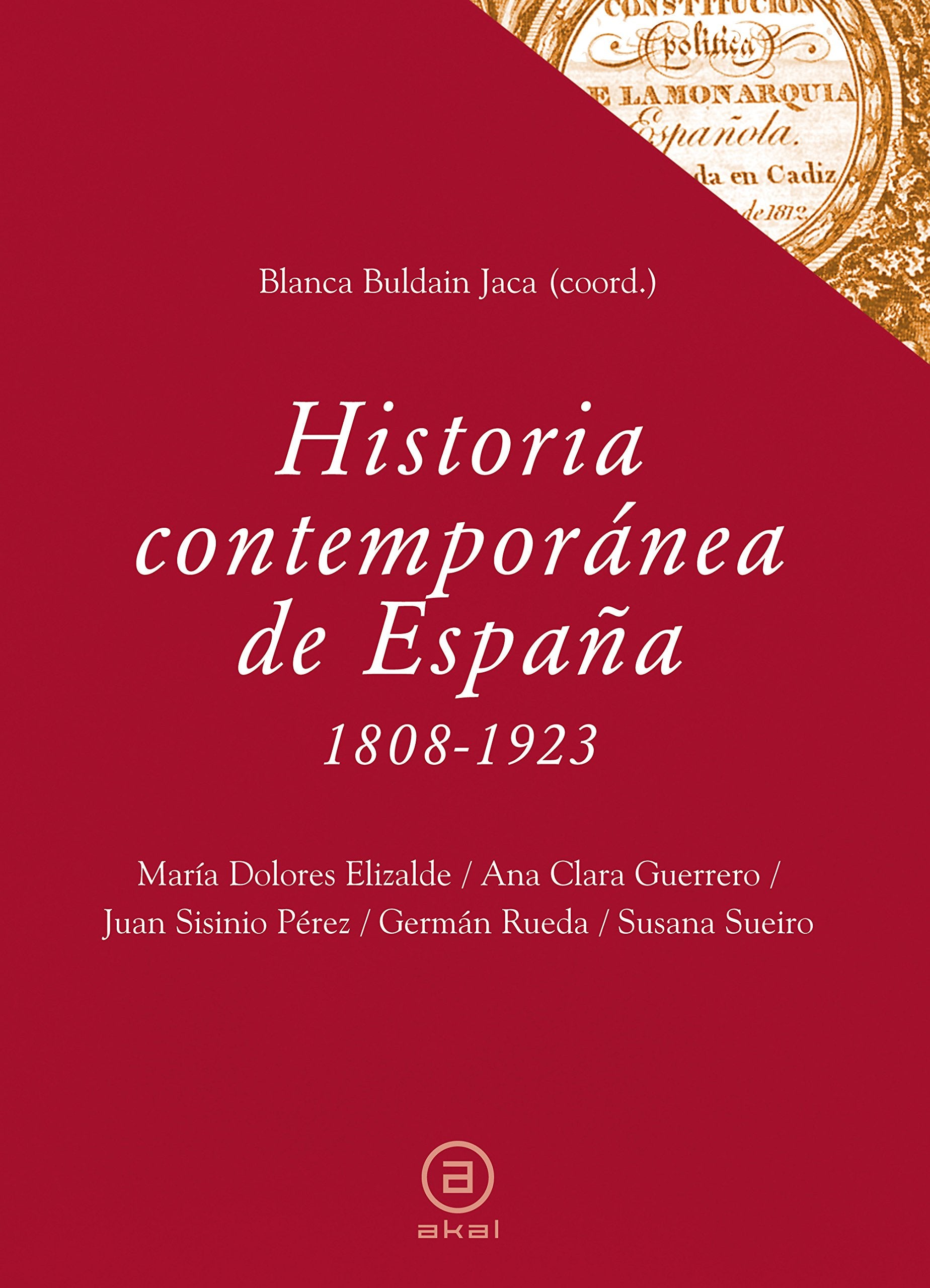 Historia contemporánea de España, 1808-1923 book