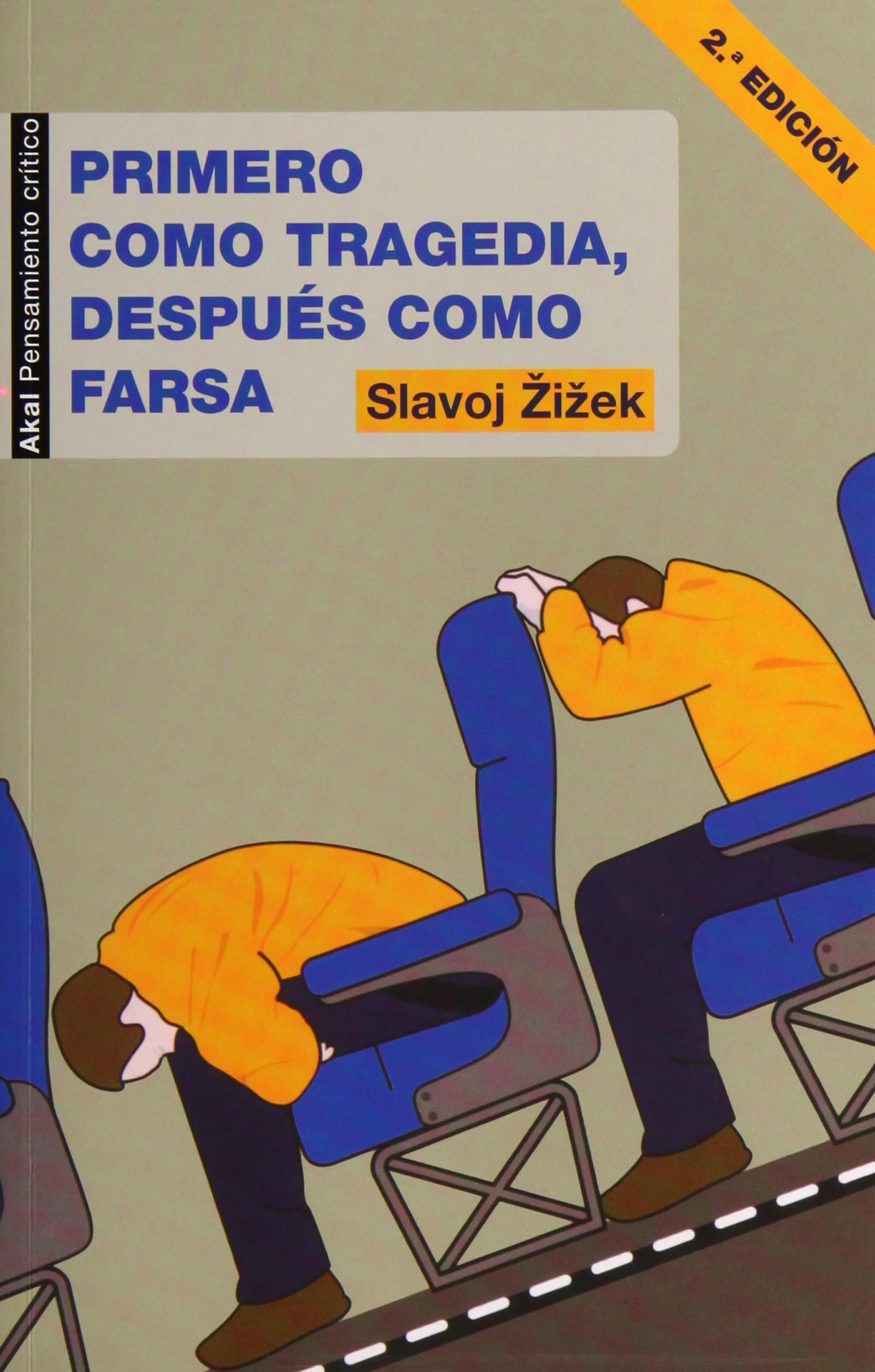 Primero como tragedia, después como farsa Philosophy