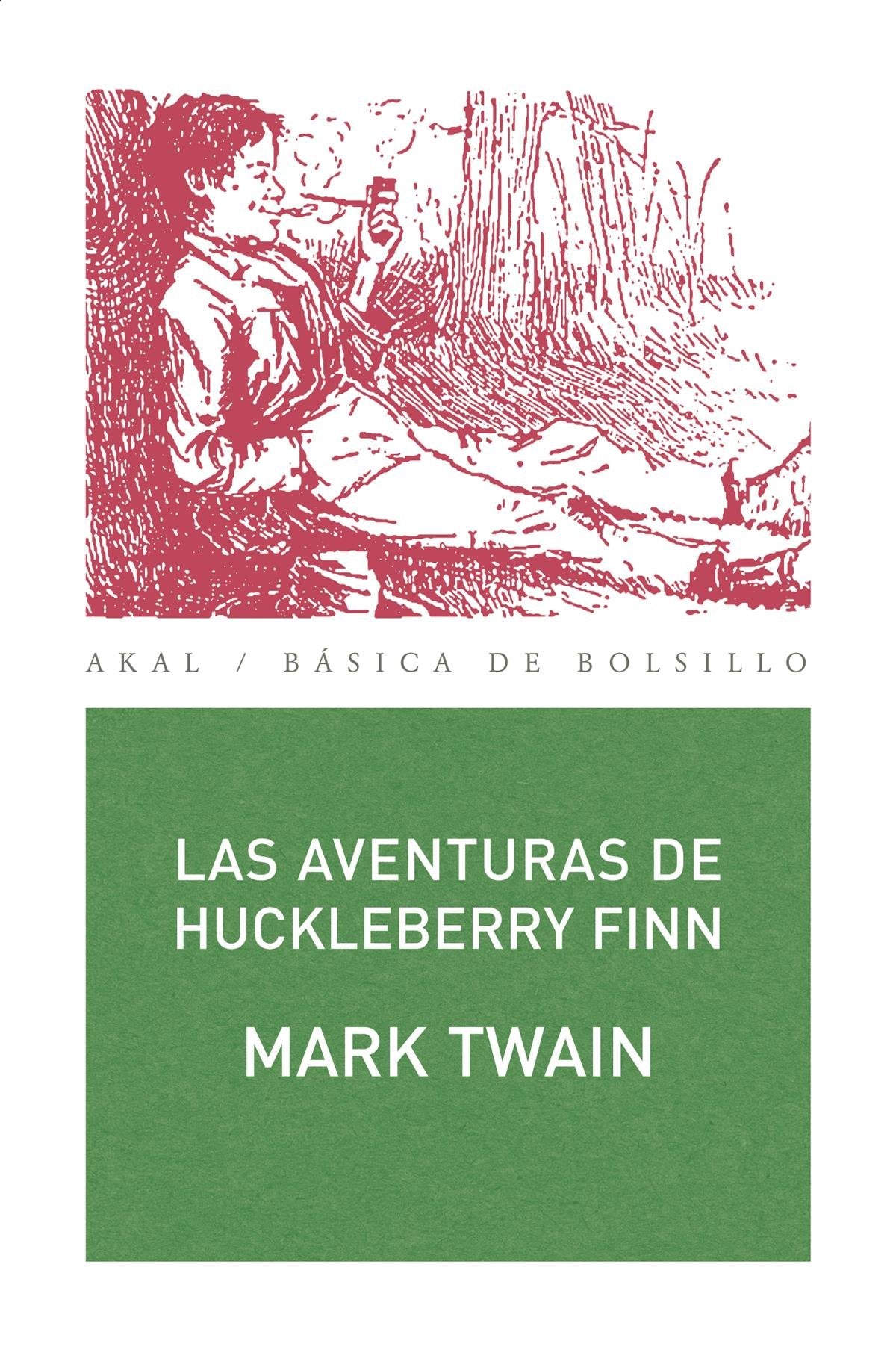 Las aventuras de Huckleberry Finn (Básica de Bolsillo) Social Sciences
