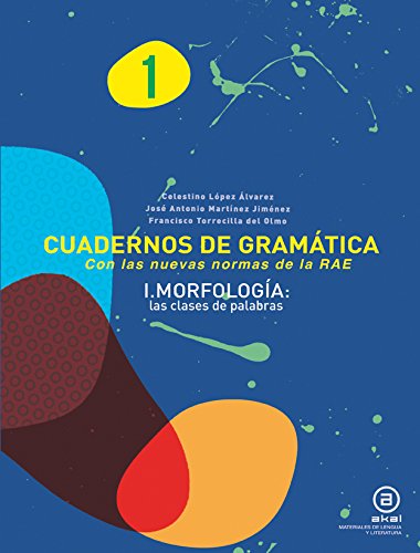 Cuadernos de gramática 1 : morfología, las clases de palabras book