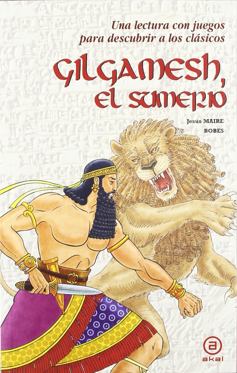 Gilgamesh, el sumerio (Para descubrir a los clásicos) Social Sciences
