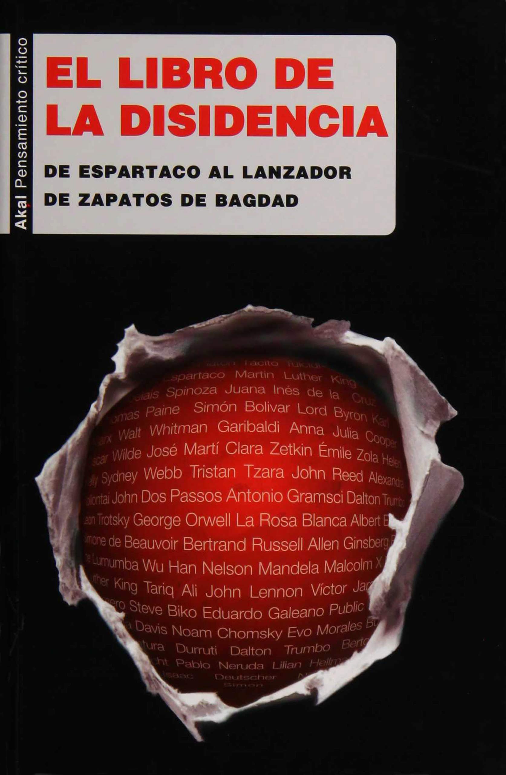 El libro Akal de la disidencia: De Espartaco al lanzador de zapatos de Bagdad book