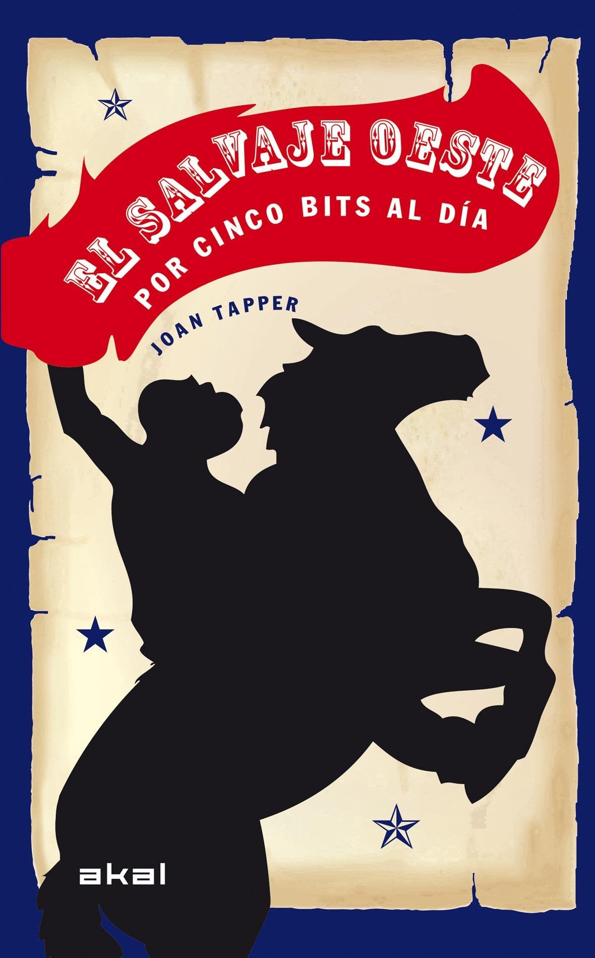 El salvaje oeste por cinco bits al día book