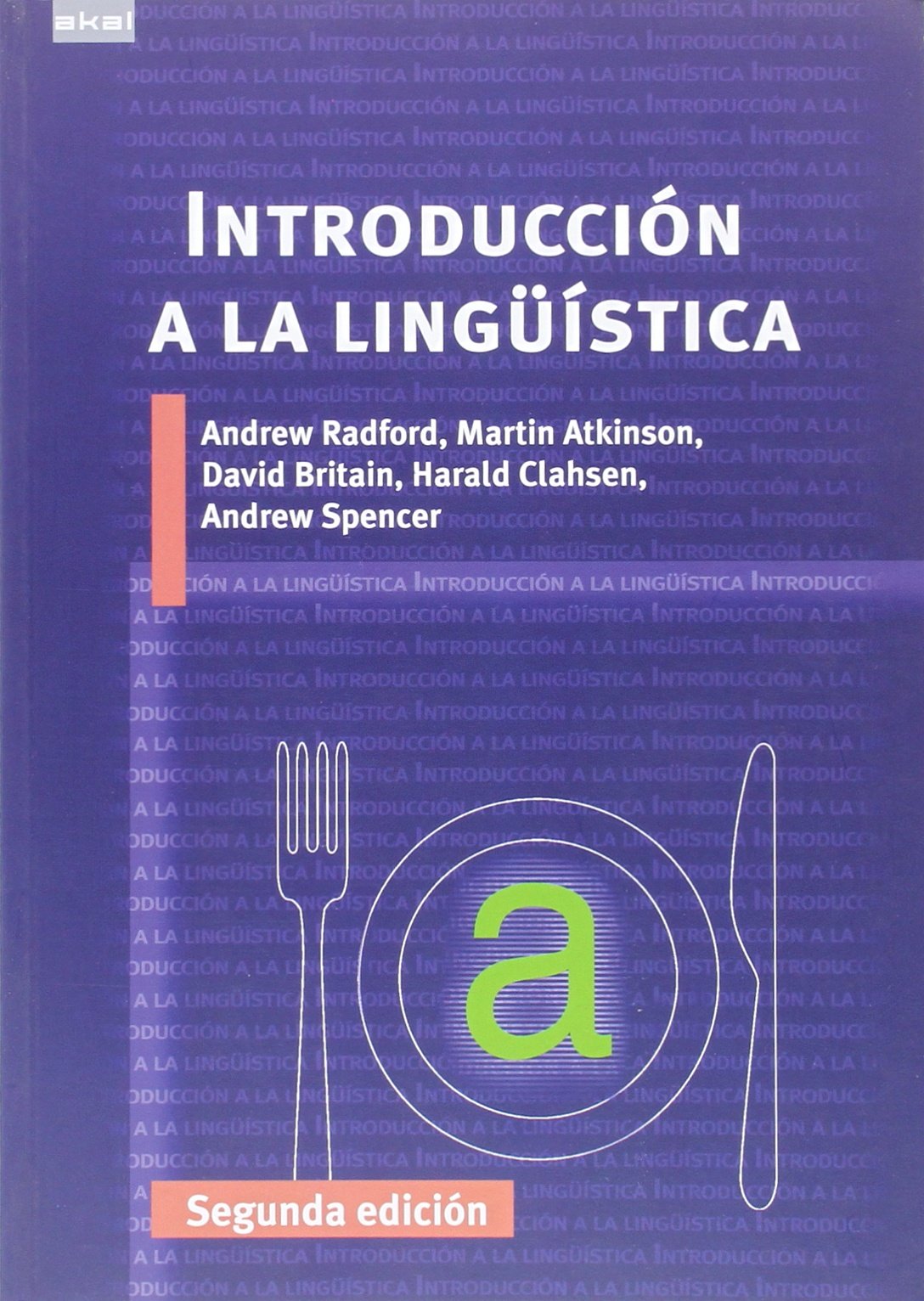 Introducción a la Lingüística: Segunda Edición book