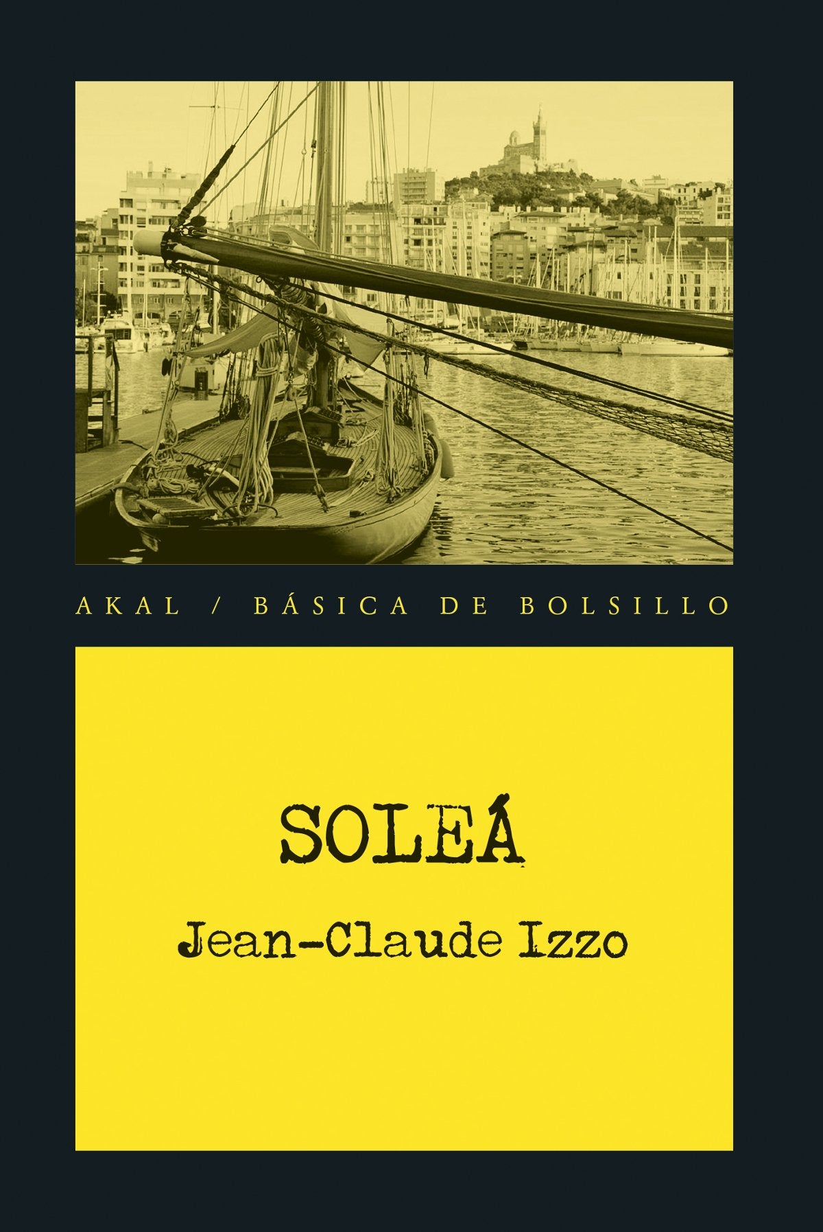 Soleá (Básica de Bolsillo Serie Novela Negra, Band 319) Contemporary literature