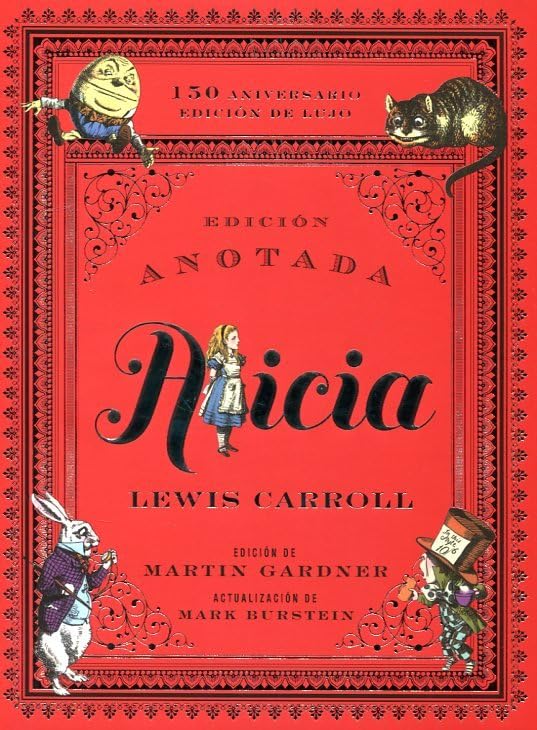 Alicia anotada: 150 aniversario / Edición de lujo book