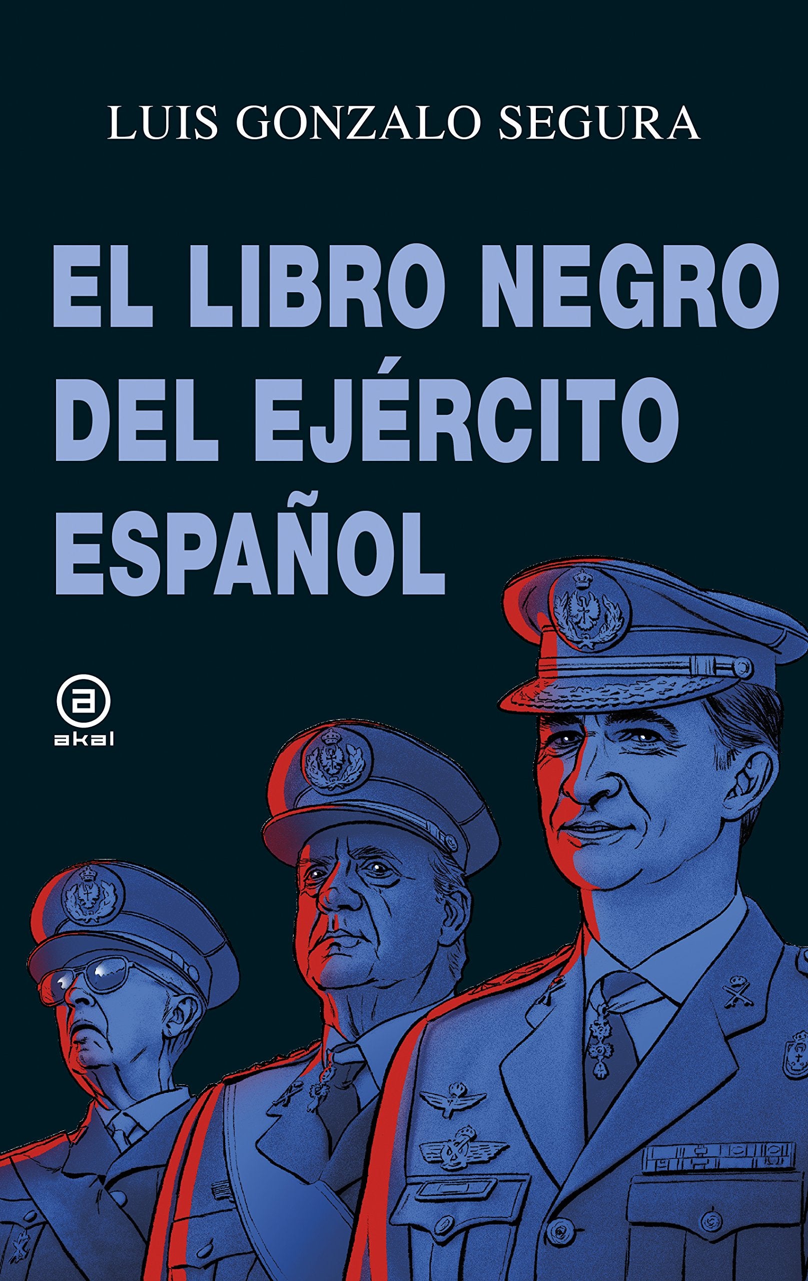El libro negro del Ejército español book