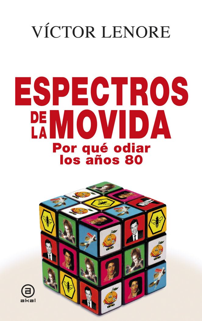 Espectros de la Movida: Por qué odiar los años 80 book