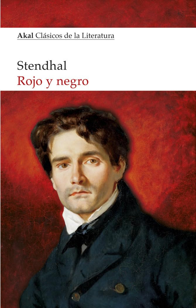 Rojo y negro (Akal Clásicos de la Literatura, Band 18) Social Sciences