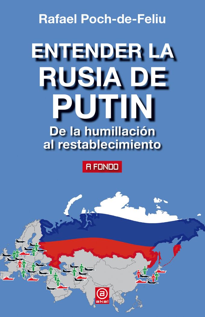 Entender la Rusia de Putin : de la humillación al restablecimiento (A fondo, Band 14) Social Sciences