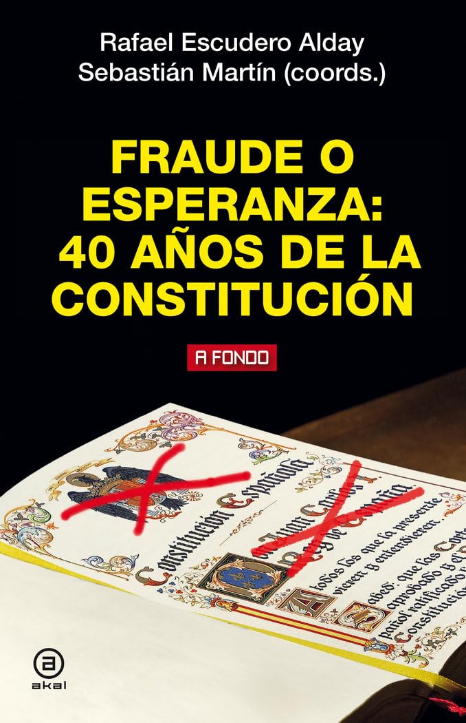 FRAUDE O ESPERANZA: 40 AÑOS DE LA CONSTITUCION book
