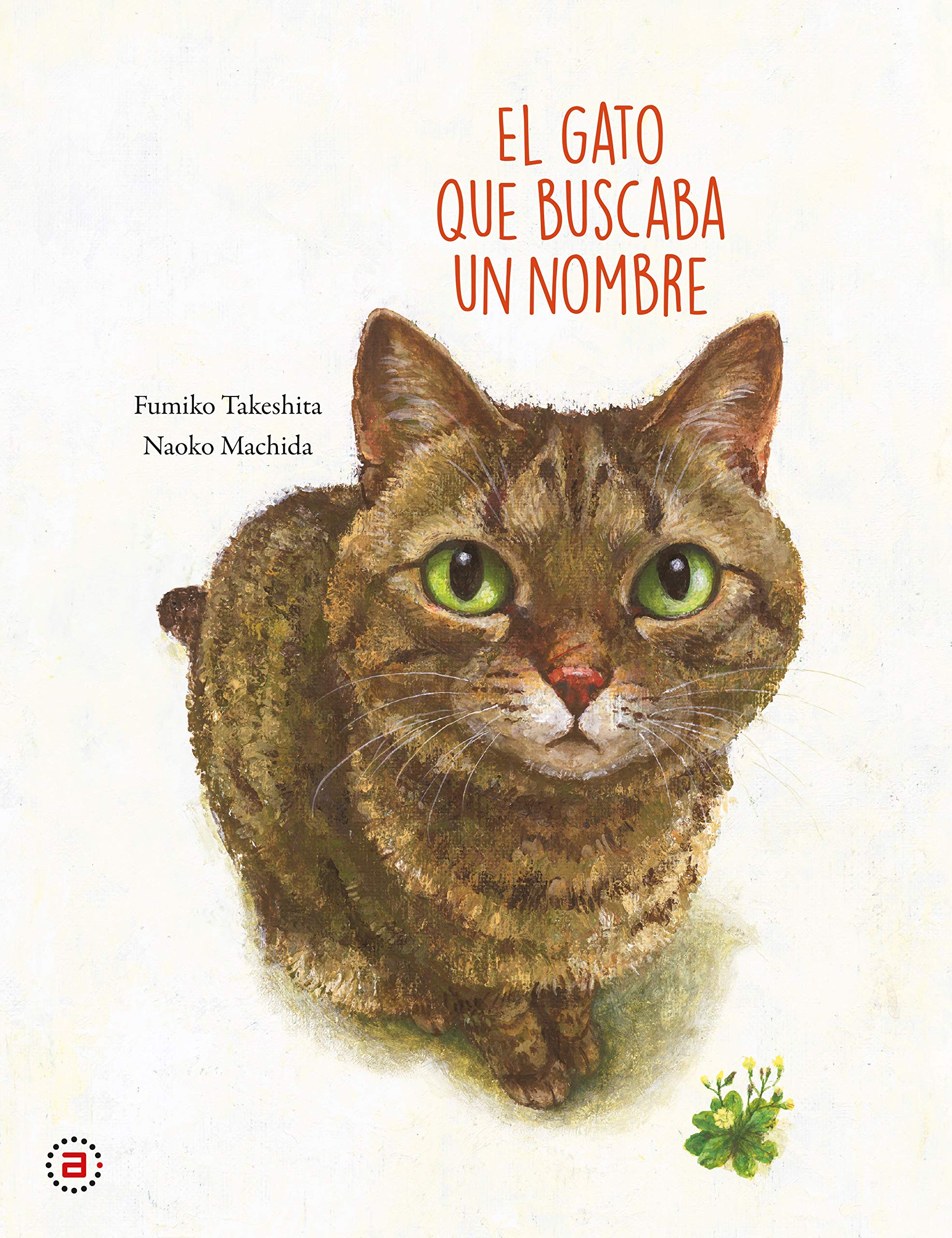 El gato que buscaba un nombre (Akal Infantil, Band 1) Novels & Short Stories