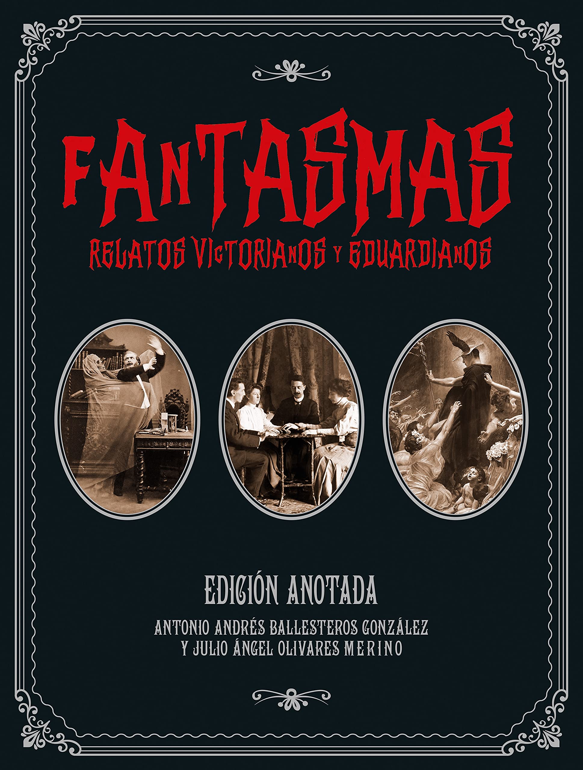 Fantasmas. Relatos victorianos y eduardianos: Edición anotada book