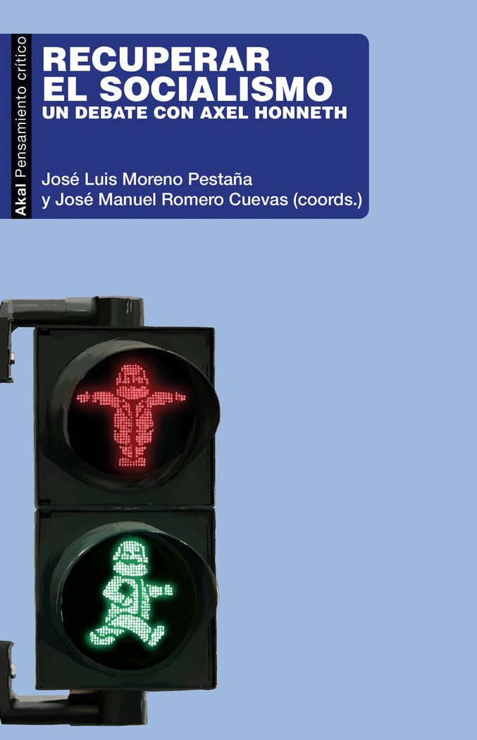 Recuperar el socialismo: Un debate con Axel Honneth book
