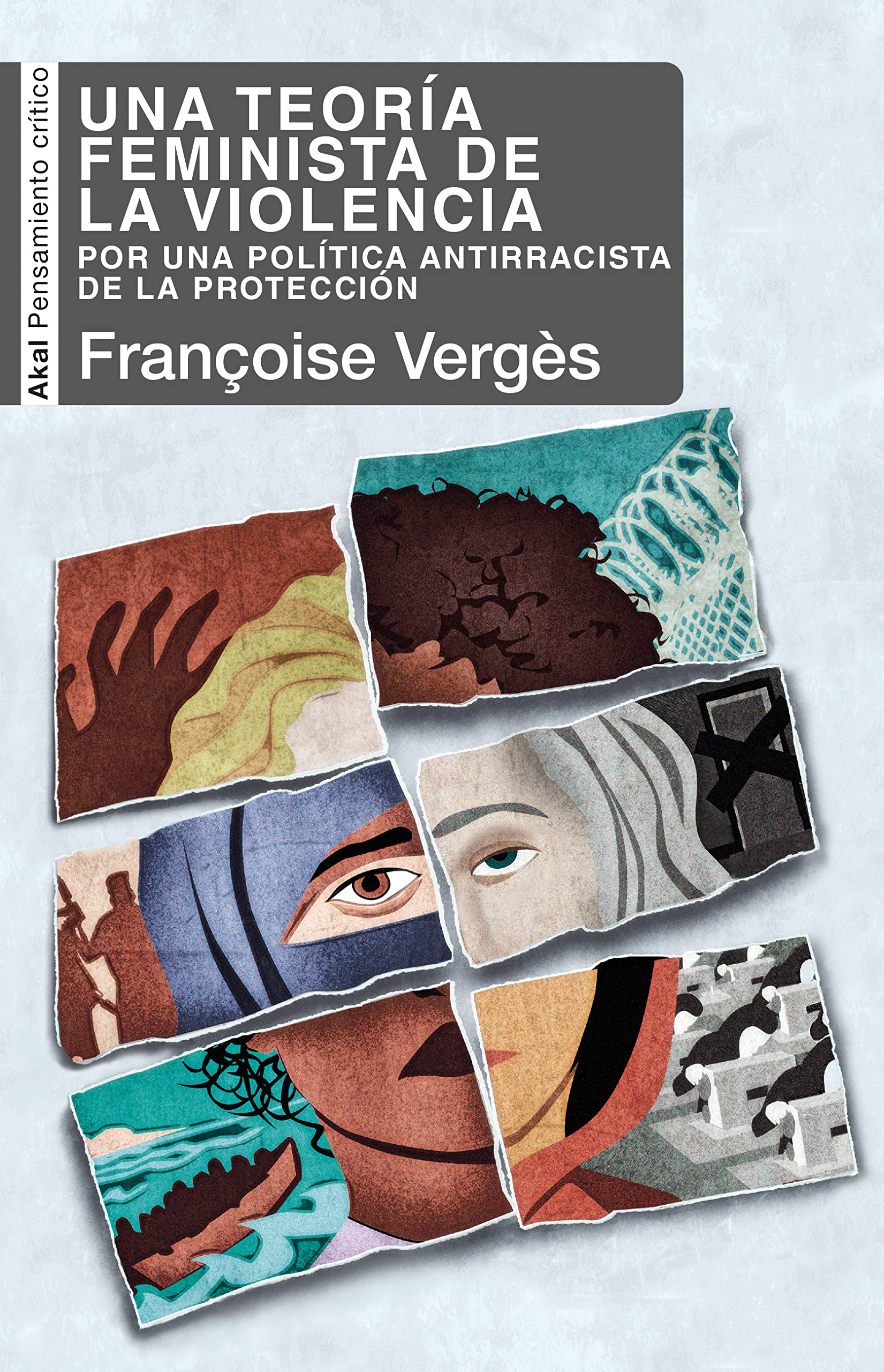 Una teoría feminista de la violencia : por una política antirracista de la protección Psychology