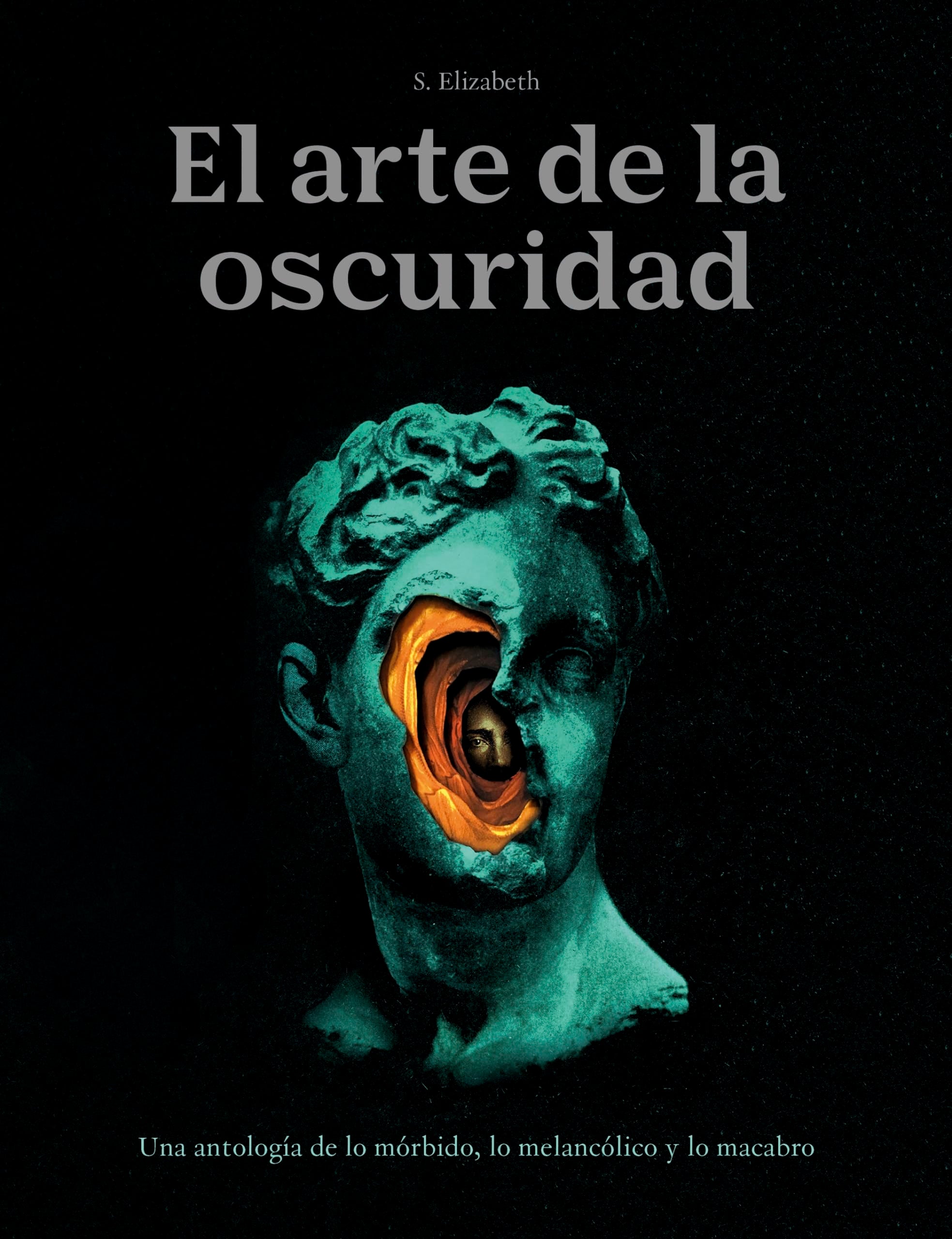 El arte de la oscuridad: Una antología de lo mórbido, lo melancólico y lo macabro (Grandes temas, Band 40) Film, Art & Culture