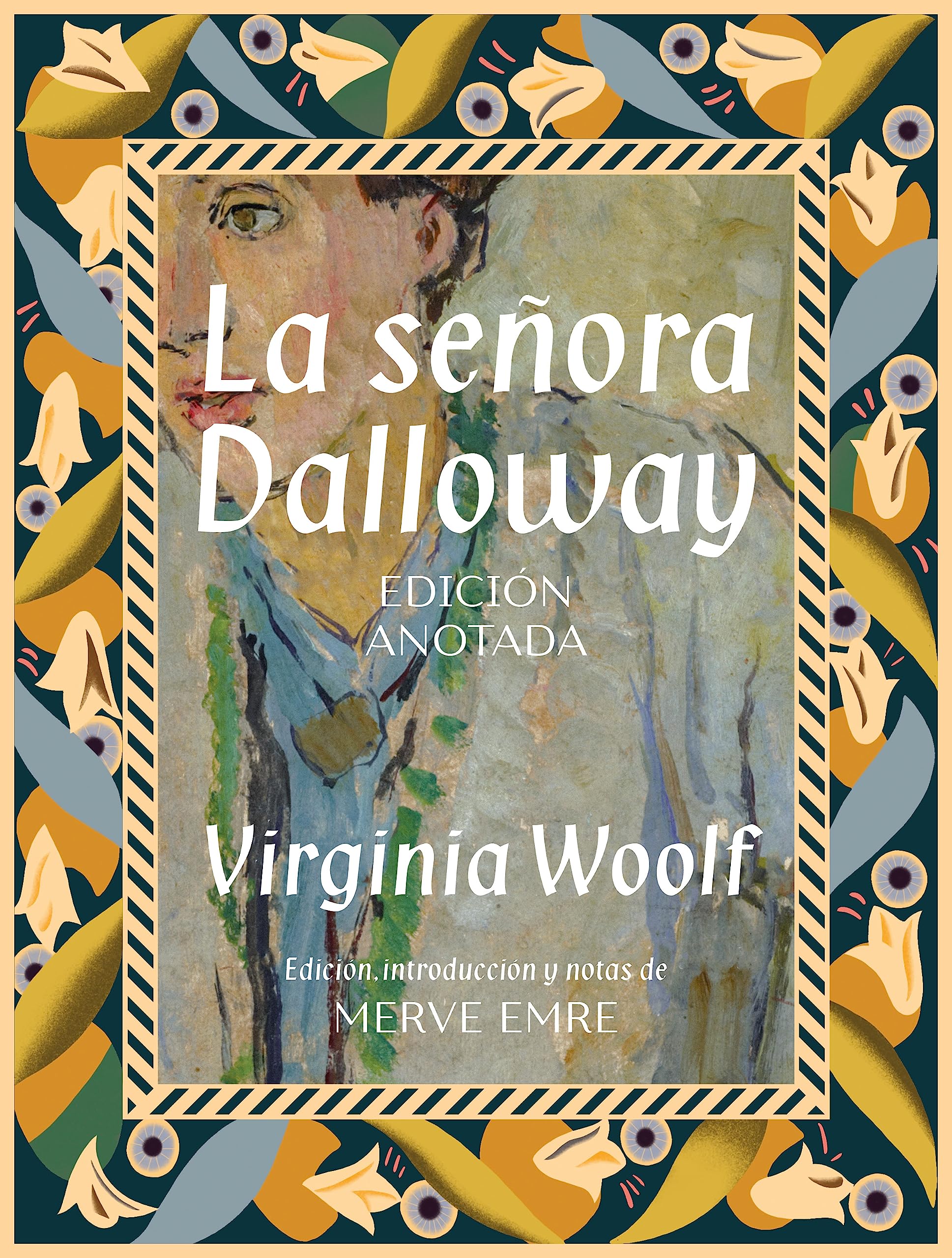 La señora Dalloway. Edición anotada (Grandes libros, Band 23) Contemporary literature