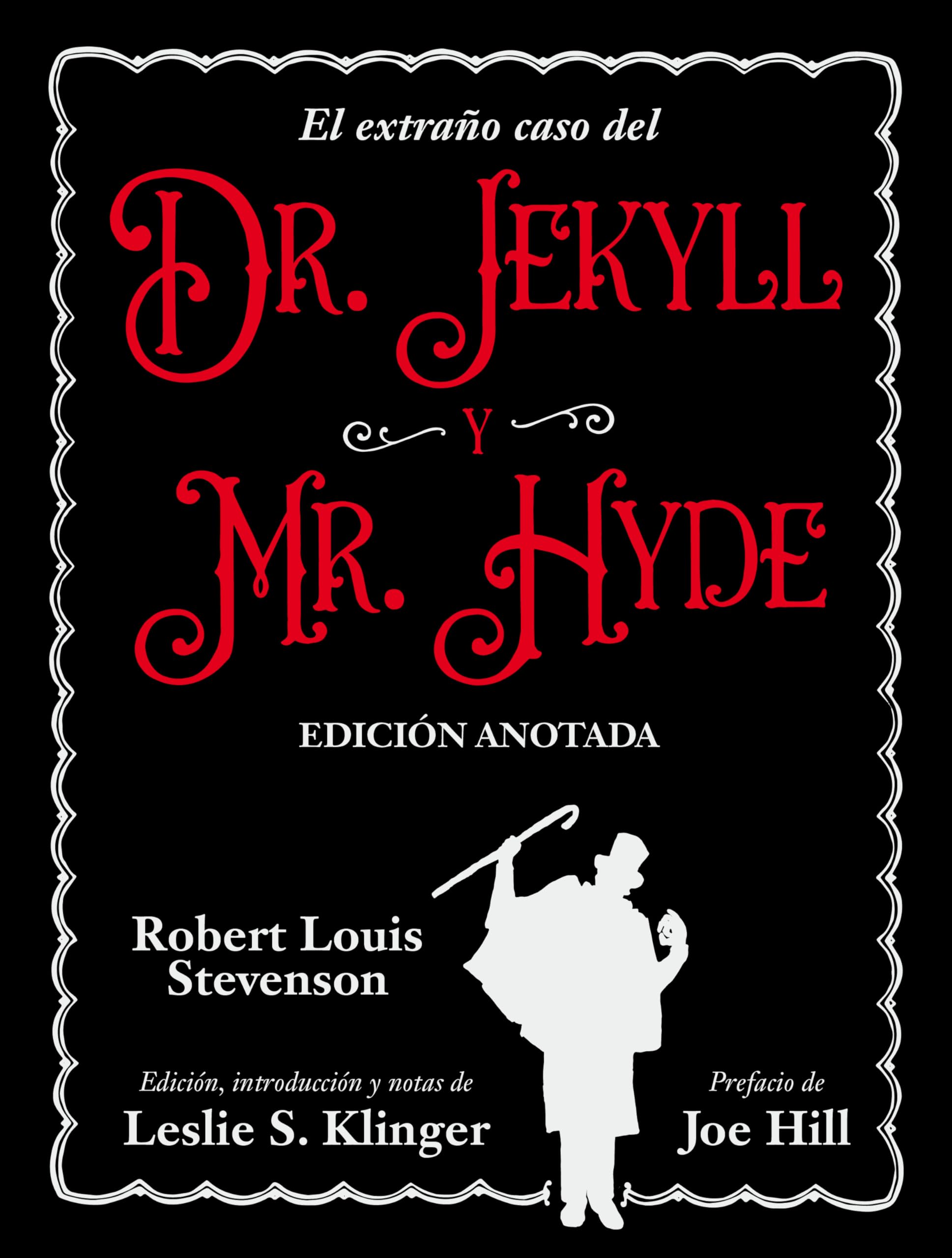 El extraño caso del Dr. Jekyll y Mr. Hyde. Edición anotada book