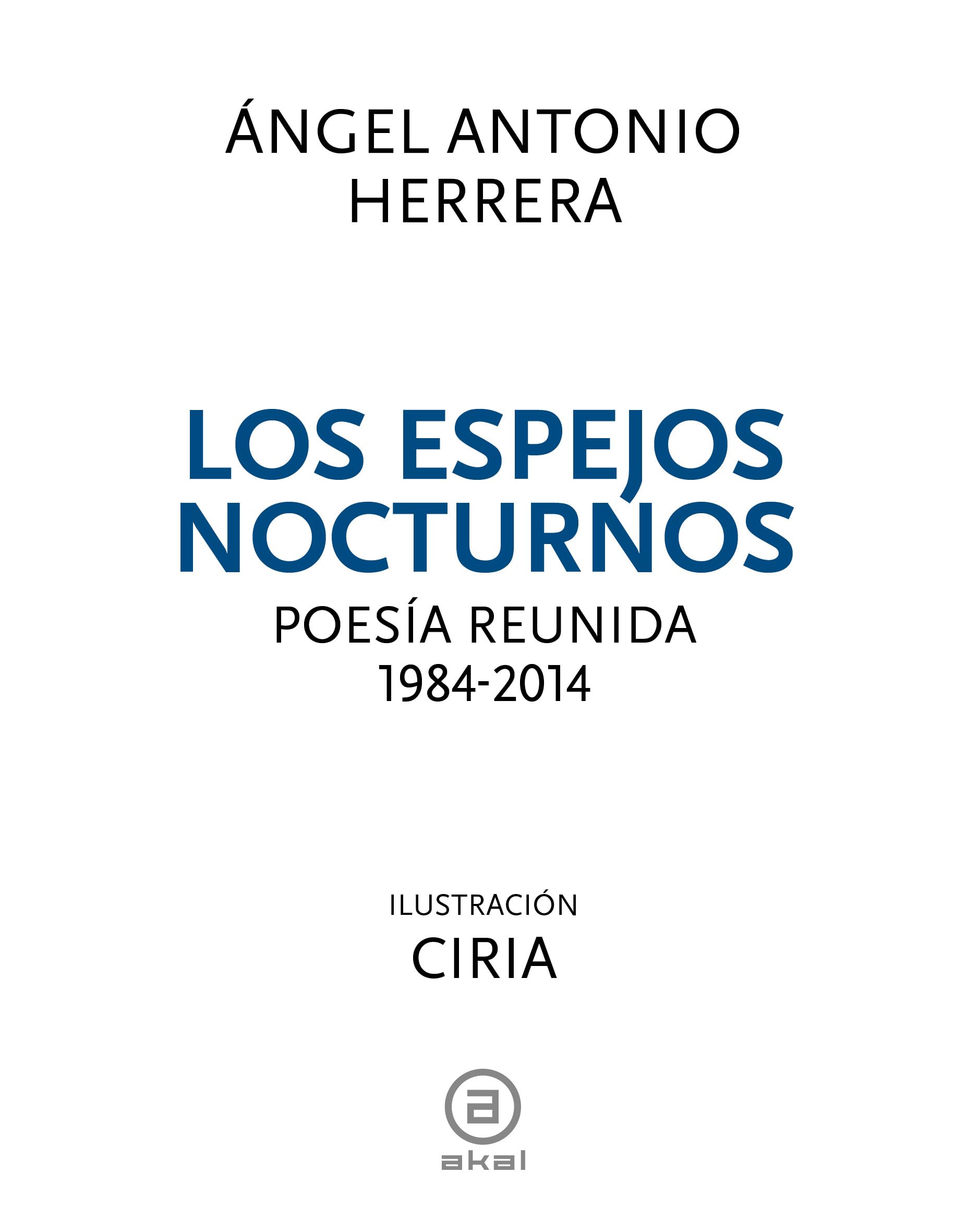 Los espejos nocturnos: Poesía reunida, 1984-2014 book
