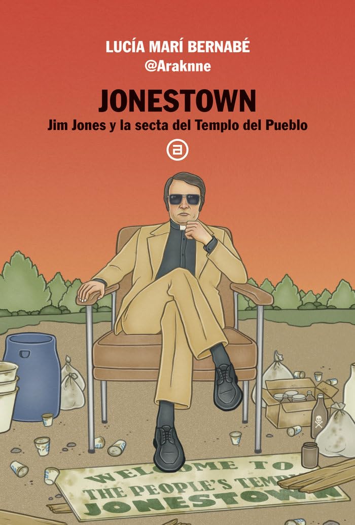 Jonestown: Jim Jones y la secta del Templo del Pueblo book