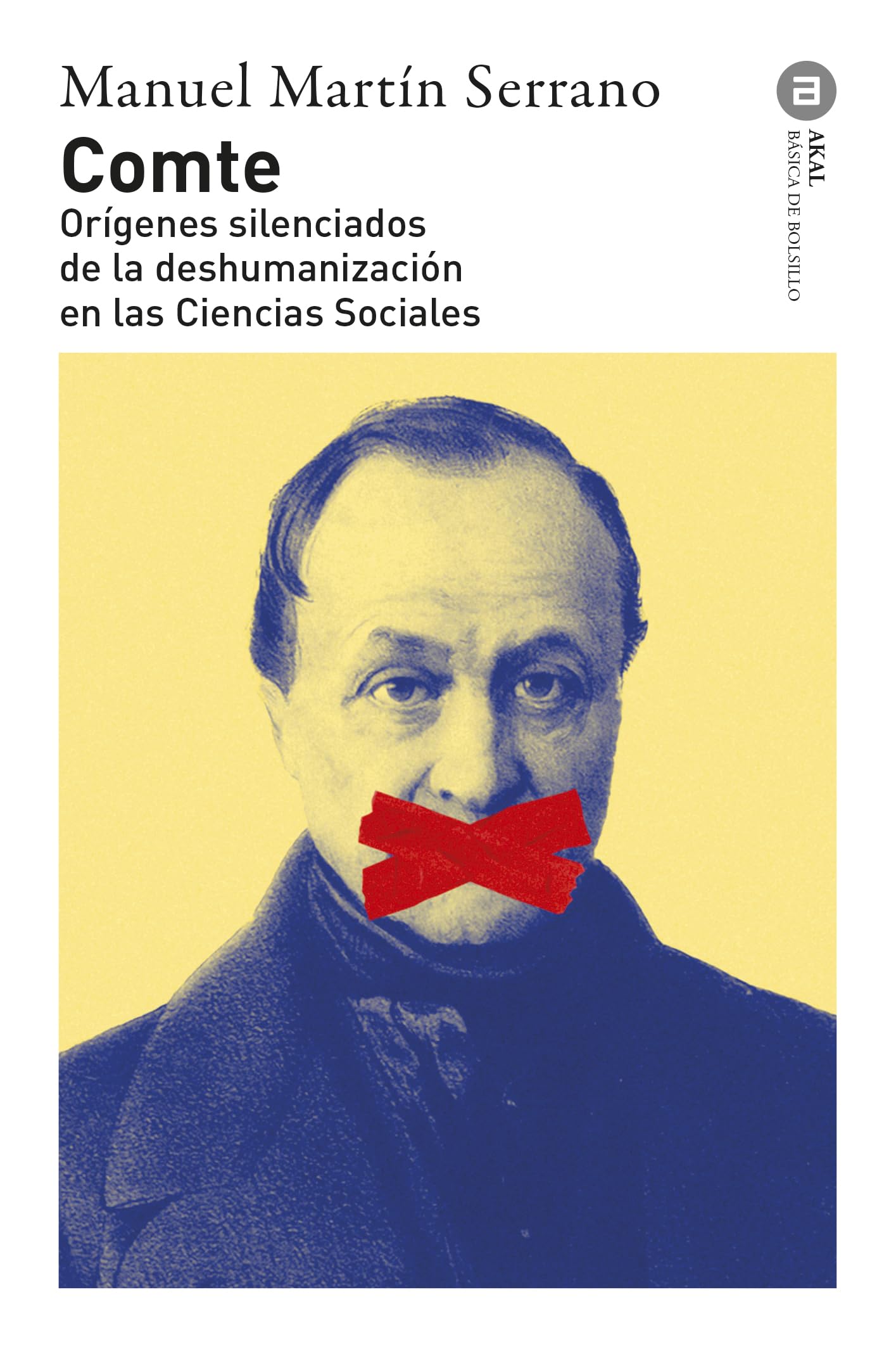 Comte: Orígenes silenciados de la deshumanización en las ciencias sociales Social Sciences