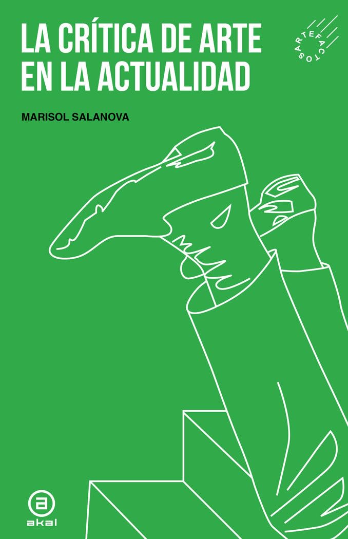La crítica de arte en la actualidad (Artefactos, Band 3) Social Sciences