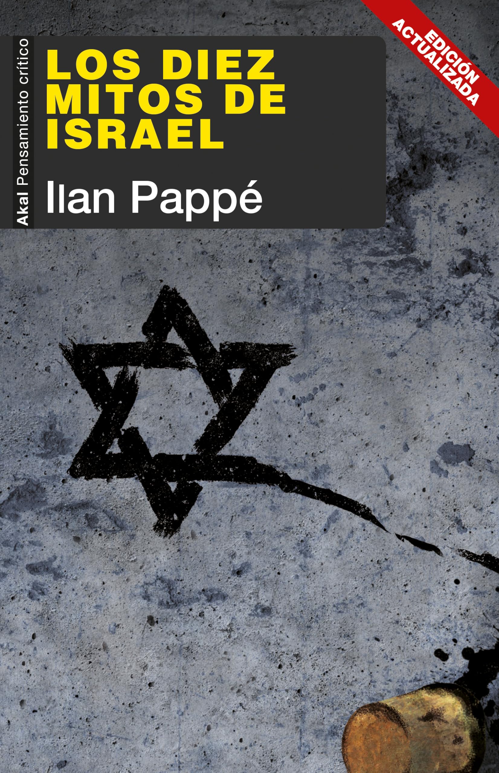 Los diez mitos de Israel: Nueva edición actualizada book